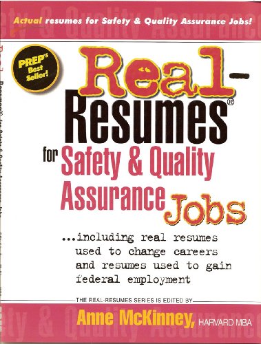 Real-Resumes for Safety & Quality Assurance Jobs 