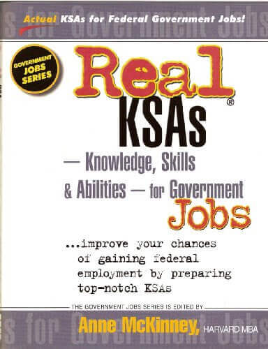 Real KSAs--Knowledge, Skills & Abilities--for Government Jobs